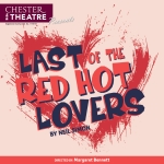 Last of the Red Hot Lovers by Neil Simon, directed  by Margaret Bennett