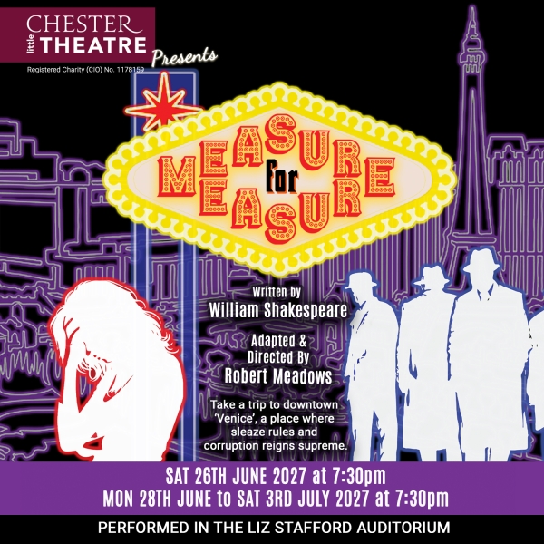 Measure For Measure written by William Shakespeare, adapted and directed by Robert Meadows